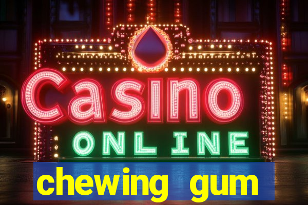 chewing gum assistir online